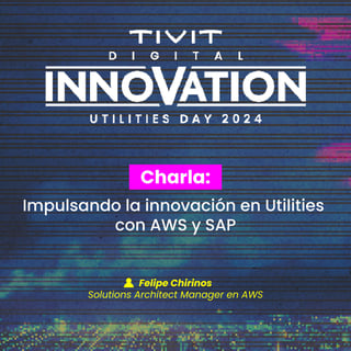 Impulsando-la-innovación-en-Utilities-con-AWS-y-SAP-tivit-latam