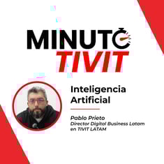 Cap-3-Inteligencia-Artificial-pablo-prieto-tivit-latam