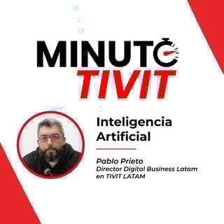 Inteligencia-Artificial-pablo-prieto-tivit-latam
