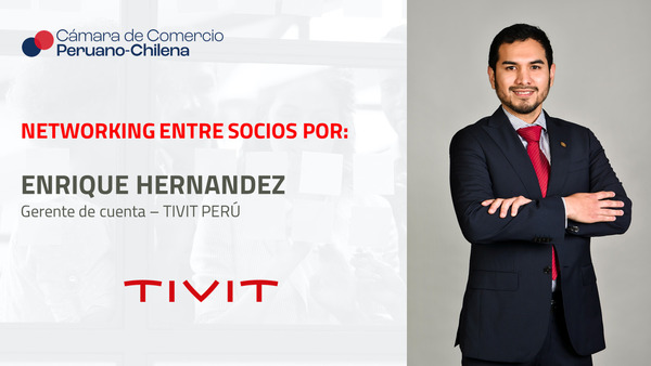 TIVIT presente en Networking de la Cámara de Comercio Peruano Chilena